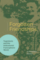 Book cover of: Forgotten Friendships