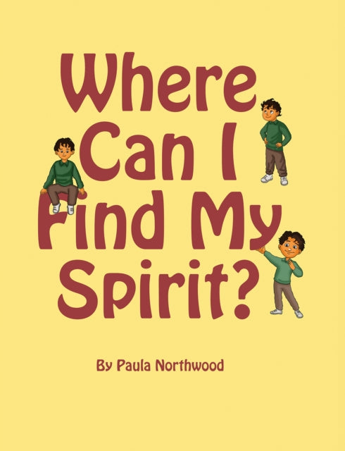 Book cover of: Where Can I Find My Spirit?