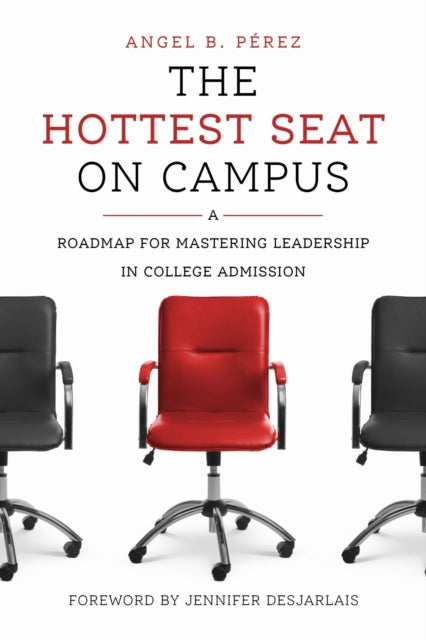 The Hottest Seat on Campus