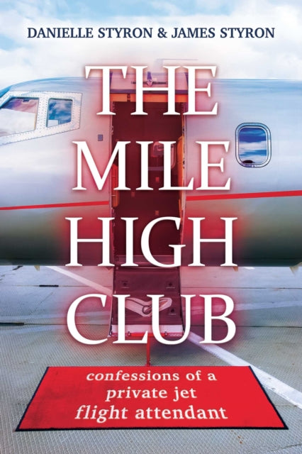 Book cover of: Mile High Club. By: Danielle Styron