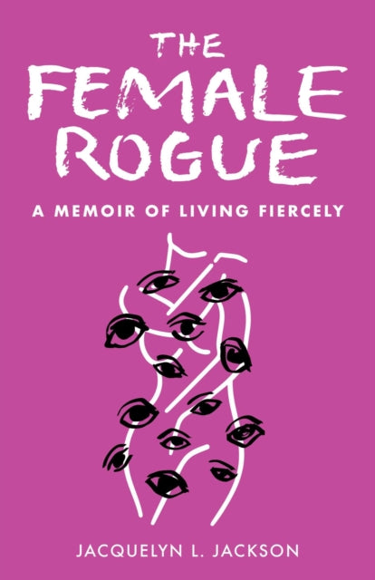 Book cover of: Female Rogue. By: Jacquelyn Jackson