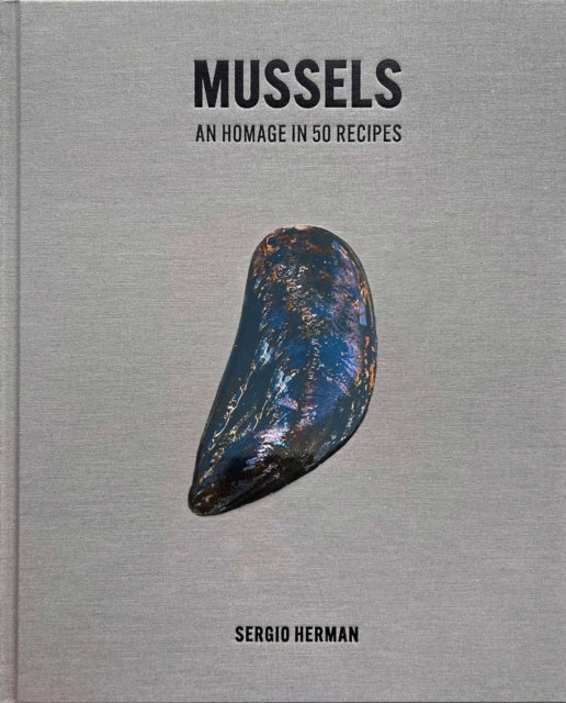 Book cover of: Mussels. By: Sergio Herman