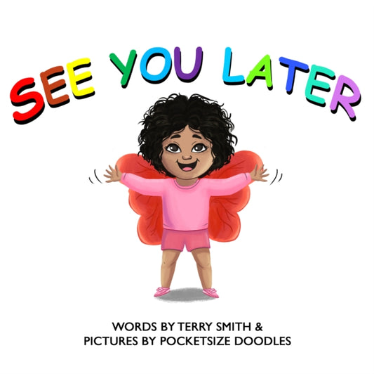 Book cover of: See You Later. By: Terry Smith