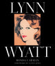 Book cover of: Lynn Wyatt. By: Ronda Carman