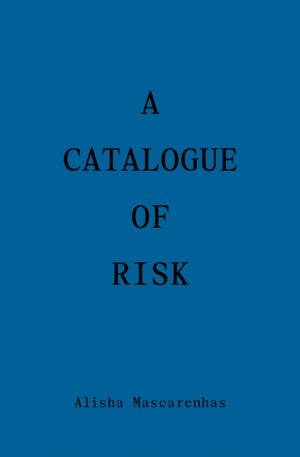 A Catalogue of Risk